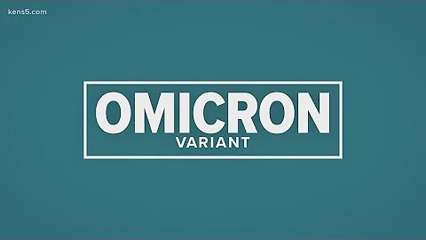 Omicron variant now in Bexar County | Two COVID cases confirmed