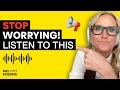 Stop Worrying! Listen to THIS | Mel Robbins