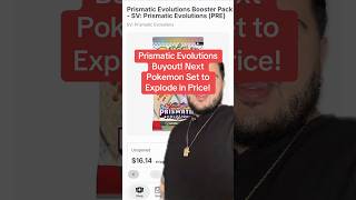 Prismatic Evolutions Buyout! The next Pokemon Set to Explode in Price! Over 1000 pack sold overnight