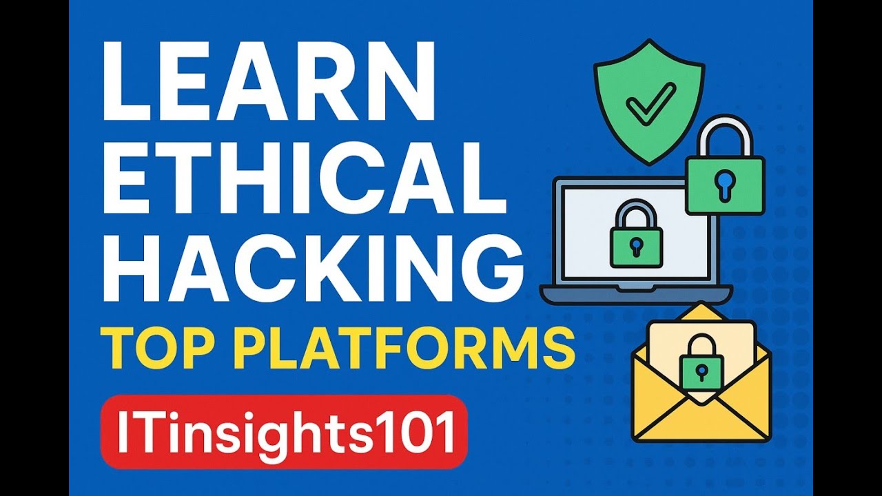 Top Platforms to Learn Ethical Hacking and Cybersecurity in 2025 - YouTube