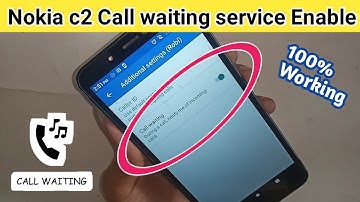 Nokia c2 call waiting service enable