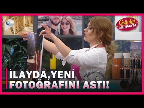 İlayda,Mutfağına Yeni Fotoğrafını Astı! - Gelinim Mutfakta 576.Bölüm