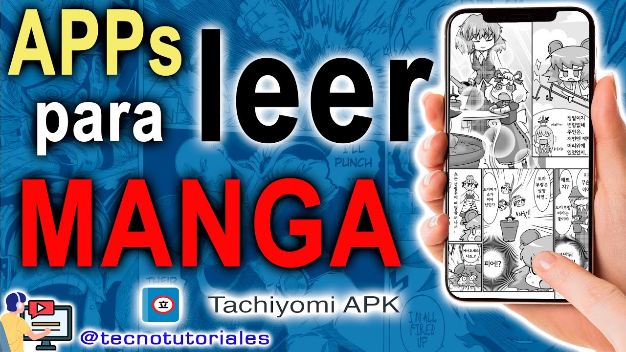 Descubre la Mejor App para Leer Manga en Android Ahora Mismo 