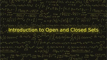 Introduction to Open and Closed Sets