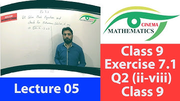 05 - Exercise 7.1 Q2 Part (ii-viii) Linear Equation and Linear Inequalities Class 9