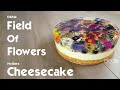 🆕Edible Field of Flowers No Bake Cheesecake 🏼👉 No Bake Cheesecake Top Video