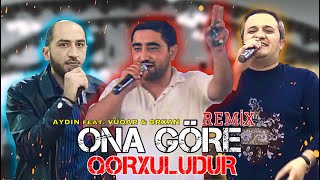 Aydin Xirdalanli feat. Vuqar Bileceri & Orxan Lokbatanli - Ona Gore Qorxuludur (Remix RelaxBeats) Resimi