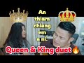 Queen & King Duet🔥An thiam dun chiang em a ni||Tluanga Tochhawng React