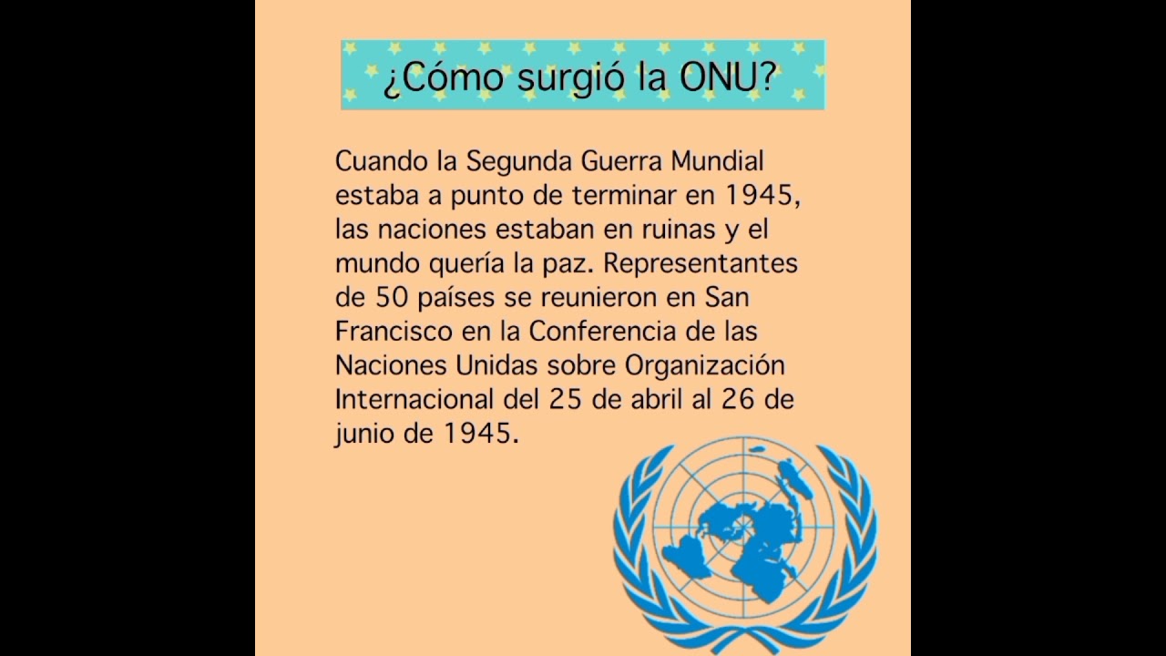 LA ONU Y DEMÁS ORGANISMOS INTERNACIONALES DE LA POSGUERRA. - YouTube