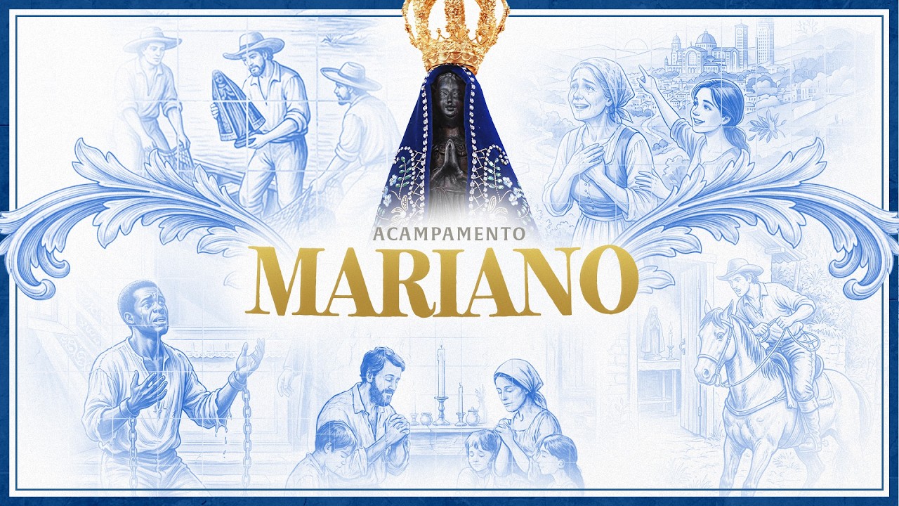 🛐Acampamento Mariano 2026 | Com Maria, rumo ao céu! | AO VIVO