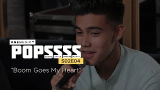 "Boom Goes My Heart" by Bailey May | ONE MUSIC POPSSSS S02E04