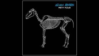 Adam Jensen - Pretty Please (Official Audio)