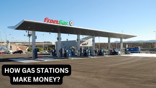 How Gas Stations Make Money