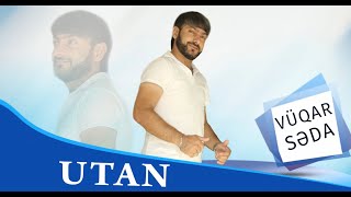 Vuqar Seda - Utan 2019