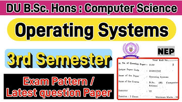 Operating System Bsc Hons Computer Science 3rd Semester Previous year question paper du