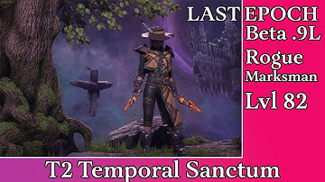 Last Epoch Beta .9L T2 Temporal Sanctum Melee Detonating Arrow