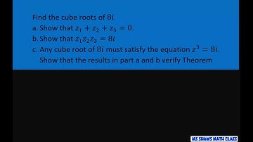Find the cube roots of 8i. Introduction to roots of complex numbers
