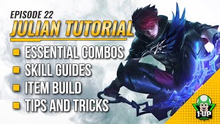 Julian Tutorial & Guide 2022 (English): Skills, Combo, Tips & Tricks | Mobile Legends | ML
