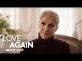 Love Again (2023) : &quot;Rob Burns meets Céline Dion&quot; I Movie Clip HD