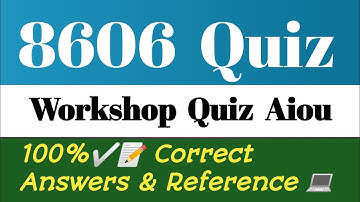 B.ed aiou 8606 solved quiz || 8606 Quiz || Quiz 8606 || Workshop quiz 8606 #aiou #8606Quiz #urdu92