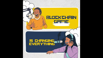 Blockchain Game Is Changing Everything