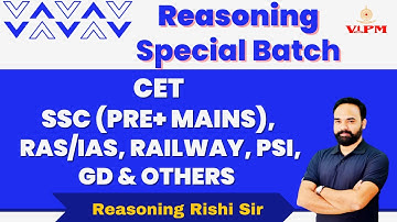 Reasoning Special Batch || Basic To Advanced || For All Exam || By #Rishi_Sir || VIPM