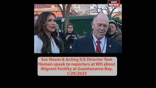 Sec Noem &  border czar Tom Homan speak to reporters about Migrant Facility at Guantanamo Bay
