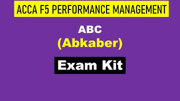 ACCA F5 Performance Management, ABC Vs Absorption Costing-Part 3 Abkaber Plc
