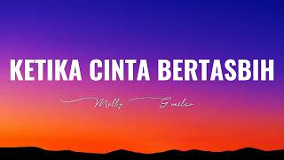 Melly Goeslaw ft Amee - Ketika Cinta Bertasbih (Lirik)