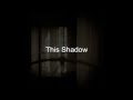 This shadow a poem by hodgeutoo featuring over the rhines i will not eat the darkness
