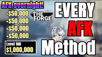 Every AFK Method You NEED in The Forge!