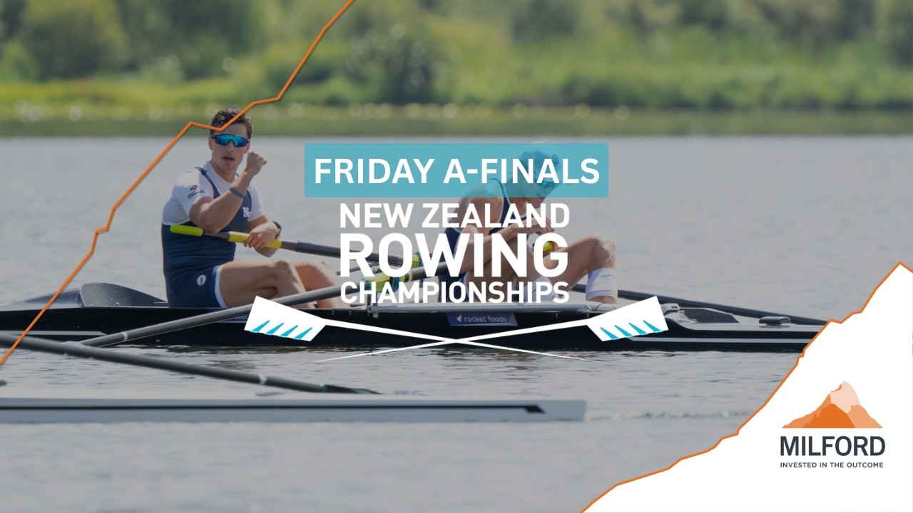 2026 NZ Rowing Champs - Day 3 (A Finals)