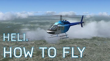 FSX How to Fly Around | Helicopters | Series 7 Episode 3