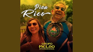 Video thumbnail of "Grupo Melao Internacional - Pica Rico"