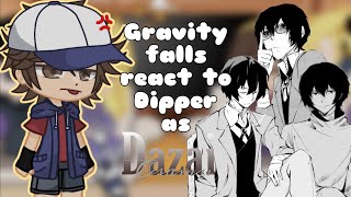 • Gravity falls react to Dipper as Osamu Dazai | ENG RUS | ships ? | by blue berry