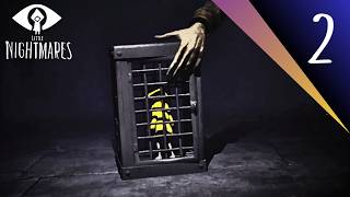 What Long Arms You Have | Little Nightmares First Playthrough [2]