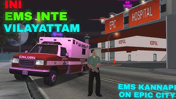Kannapi Ems chernapol :|: Ini EMS kannapiyude vilayatangal :|: Gta samp malayalam roleplay