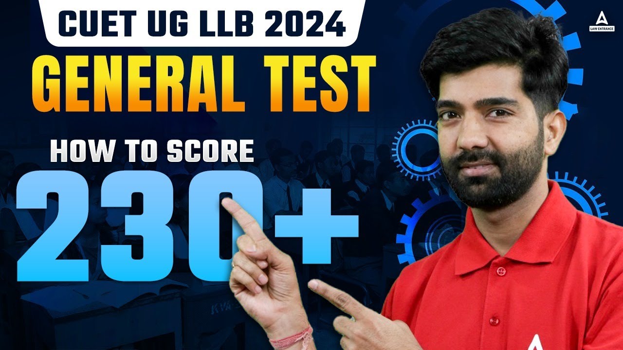 CUET UG LLB 2024 General Test | How To Score 230+ In CUET UG LLB | By ...