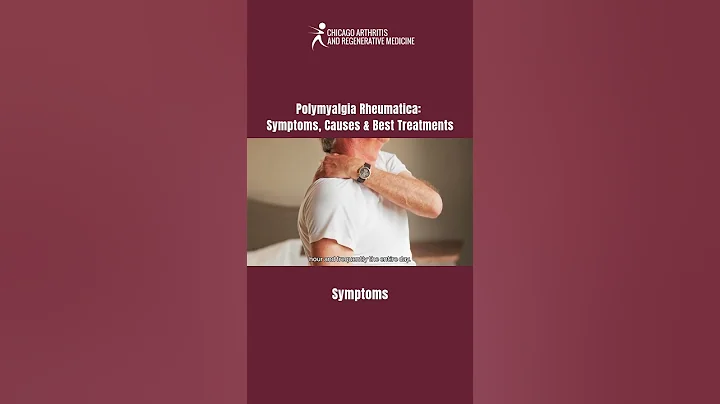 Polymyalgia Rheumatica: symptoms, causes, and best treatments | PART 2