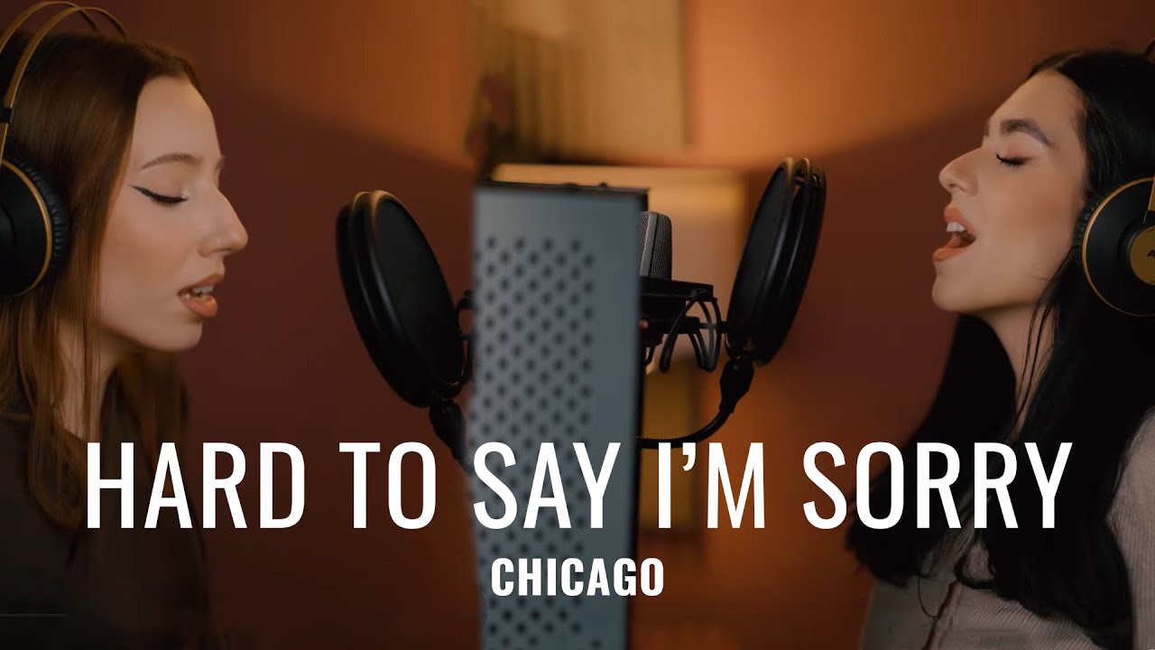 Hard To Say I’m Sorry - Chicago (by Shut Up & Kiss Me!)