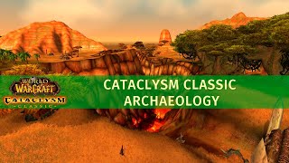 Mastering archaeology in the WOW cataclysm classic