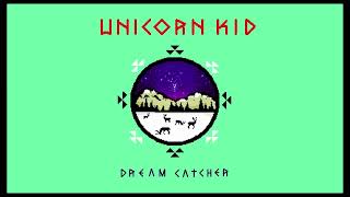 Unicorn Kid - Dream Catcher ( PhOtOmachine remix )