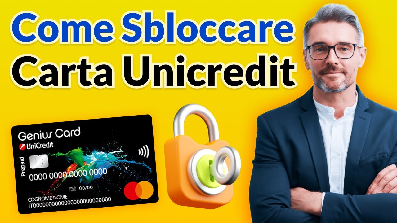Come Sbloccare la Carta di Credito Unicredit - YouTube