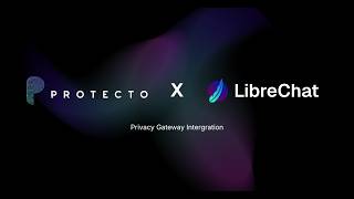 Protect Sensitive Data in LibreChat with Protecto | PII Masking Demo