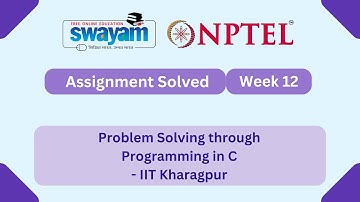 Problem Solving Through Programming In C Week 12 || NPTEL ANSWERS 2025 #nptel #nptel2025 #myswayam