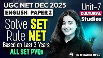 UGC NET English Literature Unit 7 | Based On Last 3 Years All SET PYQs By Aishwarya Mam