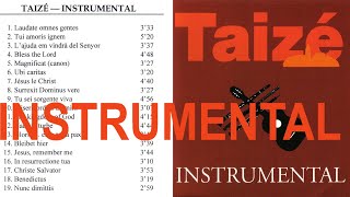Taize Instrumental part 1 / Taize full album Taize / Taize songs / The best of Taize