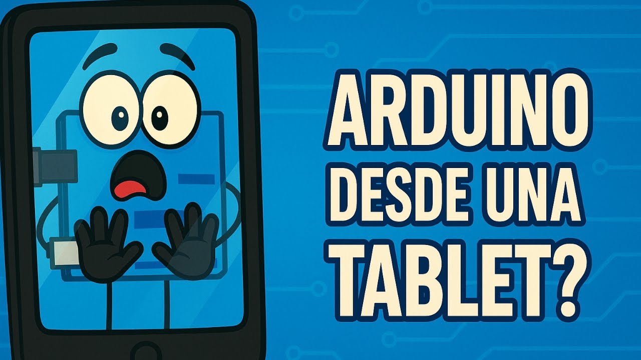 El truco que nadie te contó para programar Arduino desde tu tablet 📱💻 ...
