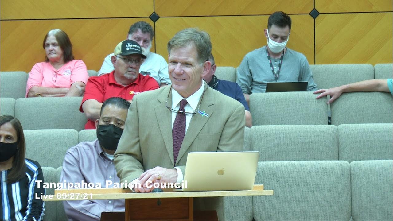 Tangipahoa Parish Council Meeting September 27, 2021 YouTube