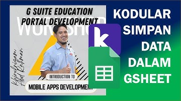 Part2 Hantar data input dari apps Kodular kepada Google Sheet